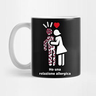 Ho una relazione allergica Mug